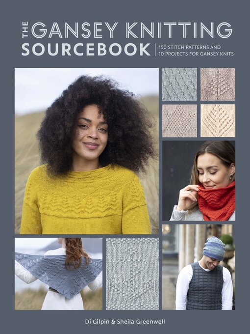 Title details for The Gansey Knitting Sourcebook by Di Gilpin - Available